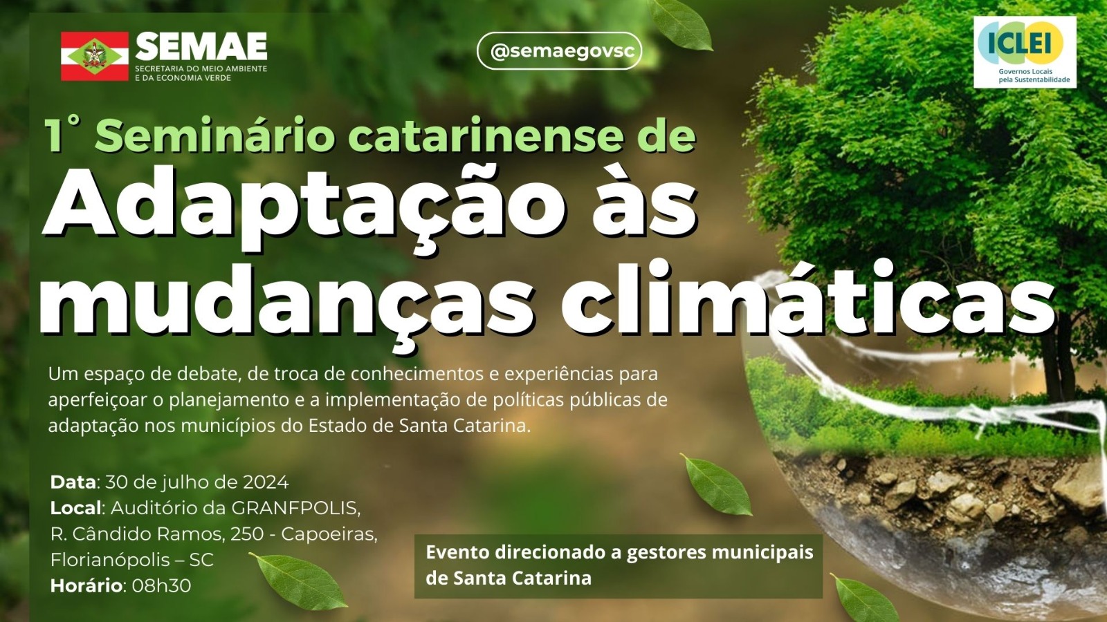 Governo do Estado promove seminário para debater com os municípios ações de prevenção e enfrentamento às mudanças climáticas